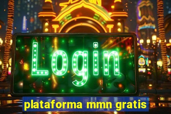 plataforma mmn gratis